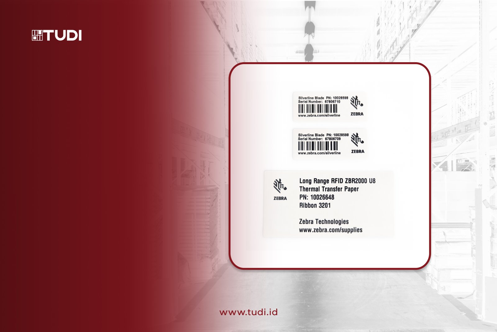 Labels with barcodes and Zebra logos on white background in a warehouse. Red border and text: "TUDI" and "www.tudi.id" visible.